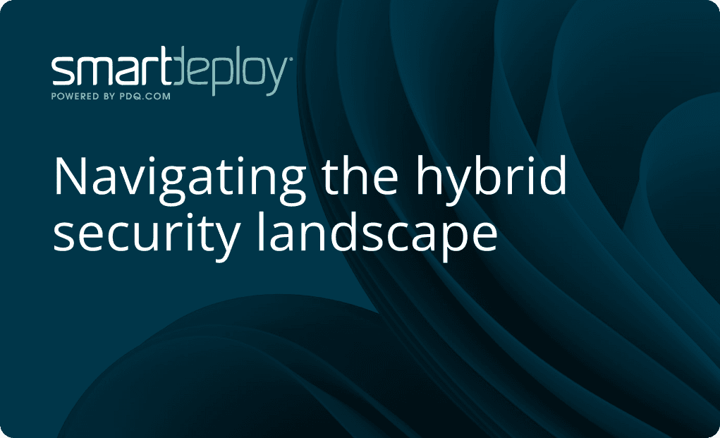 Webcast: Navigating the Hybrid Security Landscape