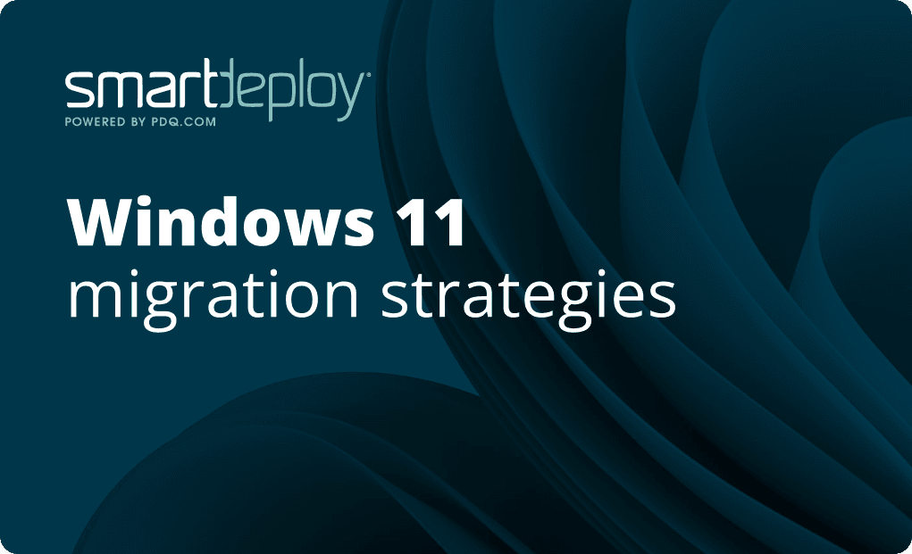 Windows 11 migration strategies